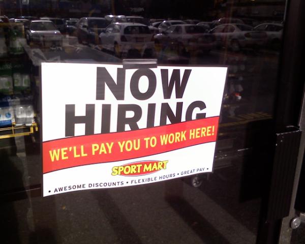 Sport-Mart - willing to pay you to work there. Sport-Mart - willing to pay you to work there.